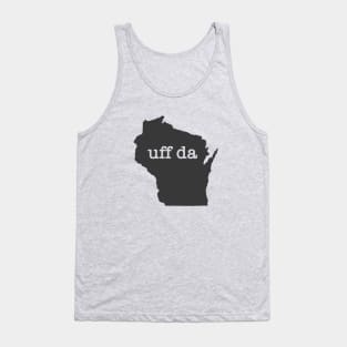 Wisconsin Uff Da Tank Top